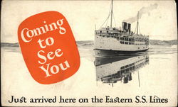 Just Arrived Her on the Eastern SS Lines Postcard