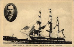 Ship Charles W. Morgan, Captain George Fred Tilton Sailboats Postcard Postcard Postcard