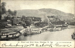 Wharf and River Scene Wheeling, WV Postcard Postcard Postcard