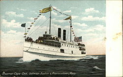 Steamer Cape Cod Between Boston & Provincetown Steamer Cape Cod Between Boston & Provincetown