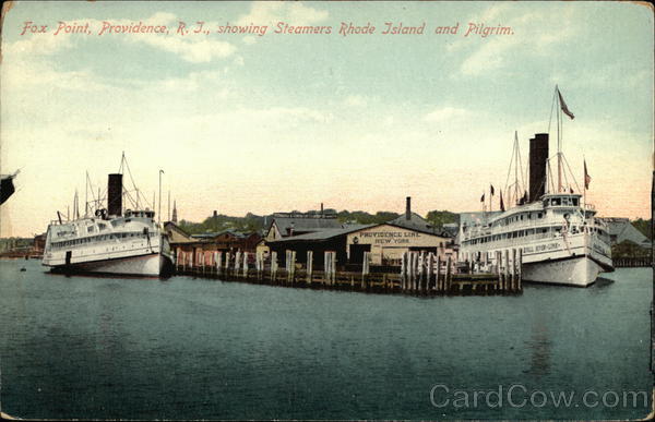 Fox Point, Showing Steamers Rhode Island and Pilgrim Providence