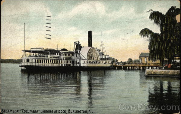 Steamboat Columbia landing at Dock Burlington New Jersey