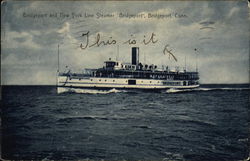 Bridgeport and New York Line Steamer "Bridgeport" Postcard
