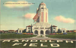 Administration Building Randolph Air Force Base, TX Postcard Postcard