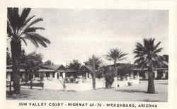 Sun Valley Court, Highway 60 - 70 Wickenburg, AZ Postcard Postcard
