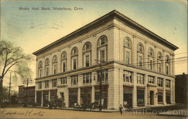 Music Hall Bank Waterbury Connecticut