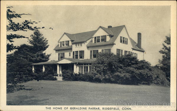 The Home of Geraldine Farrar Ridgefield Connecticut