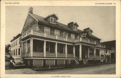 Fulton House, a hotel since 1793 McConnellsburg, PA Postcard Postcard Postcard