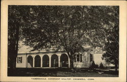 Tabernacle, Covenant Hilltop Cromwell, CT Postcard Postcard Postcard