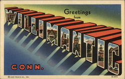 Greetings from Willimantic, Connecticut Postcard Postcard 