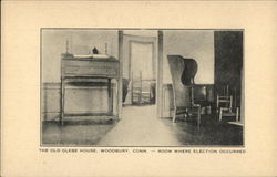 The Old Glebe House - Room Where Election Occurred Woodbury, CT Postcard Postcard Postcard