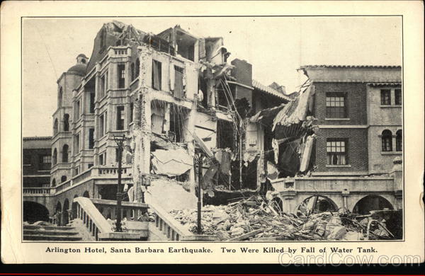 Arlington Hotel, Santa Barbara Earthquake California