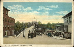 The Foot Bridge Willimantic, CT Postcard Postcard Postcard