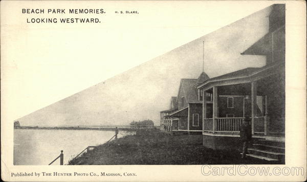 Beach Park Memories, Looking Westward Madison Connecticut