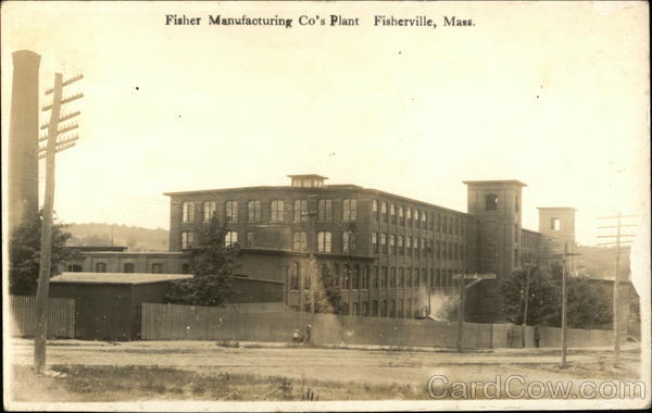 Fisher Manufacturing Co's Plant Fisherville Massachusetts