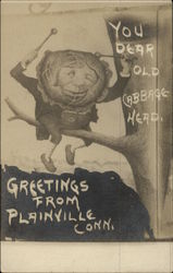 You Dear Old Cabbage Head, Greetings from Plainville Conn. Postcard