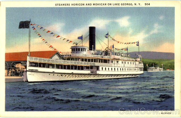 Steamer Horicon And Mohican On Lake George Boats, Ships