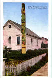 Kicksetti Totem And Sun House Wrangell, AK Postcard Postcard