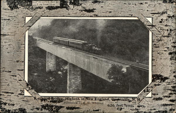 Railroad Bridge, HIghest in New England Greenville New Hampshire