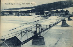 Foot Bridge in Winter Fort Kent, ME Postcard Postcard Postcard