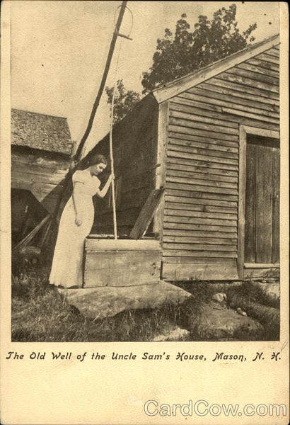 The Old Well of the Uncle Sam's House Mason New Hampshire