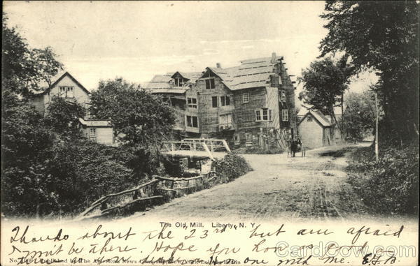 The Old Mill Liberty New York