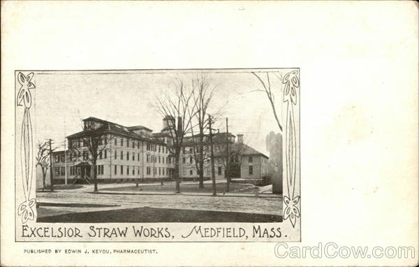 Excelsior Straw Works Medfield Massachusetts
