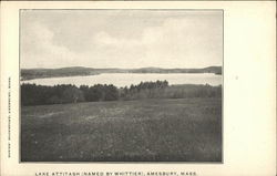 Lake Attitash (Named by Whittier) Postcard
