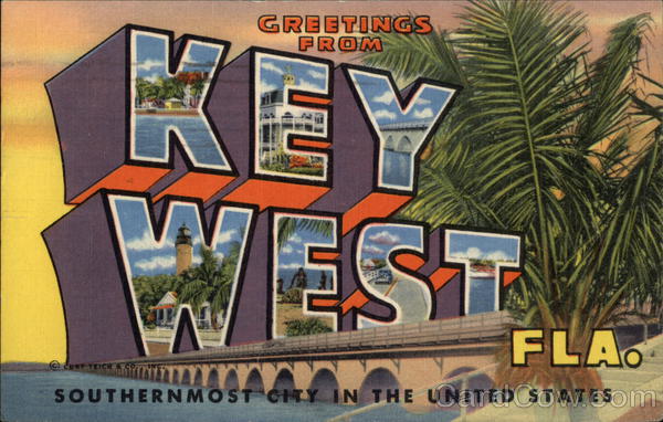 Greetings from Key West Florida