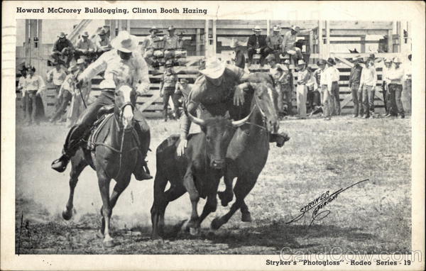 Howard McCrorey Bulldogging, Clinton Booth Hazing Rodeos
