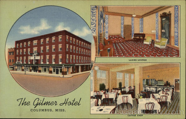 The Gilmer Hotel Columbus Mississippi
