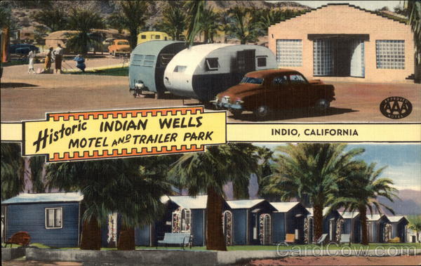 Indian Wells Motel and Trailer Park Indio California