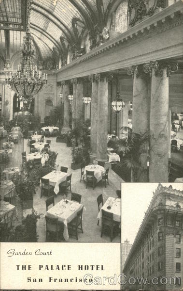 Garden Court, The Palace Hotel San Francisco California