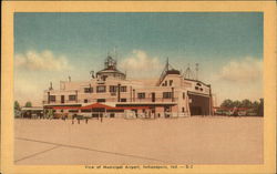 Municipal Airport Indianapolis, IN Postcard Postcard Postcard