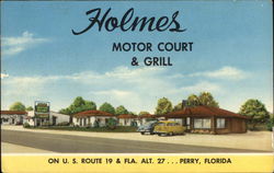 Holmes Motor Court & Grill Perry, FL Postcard Postcard Postcard