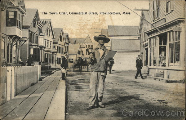The Town Crier, Commercial Street Provincetown Massachusetts