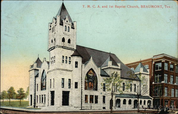 Y.M.C.A. and 1st Baptist Church Beaumont Texas