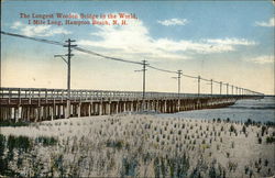 The Longest Wooden Bridge in the World Hampton Beach, NH Postcard Postcard Postcard