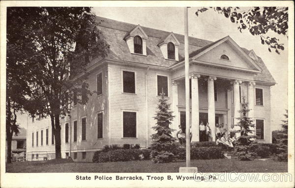 State Police Barracks, Troop B Wyoming Pennsylvania
