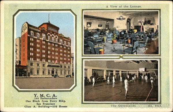 Y.M.C.A. 166 Embarcadero One Block from Ferry Building San Francisco Class A. Building-350 Rooms California