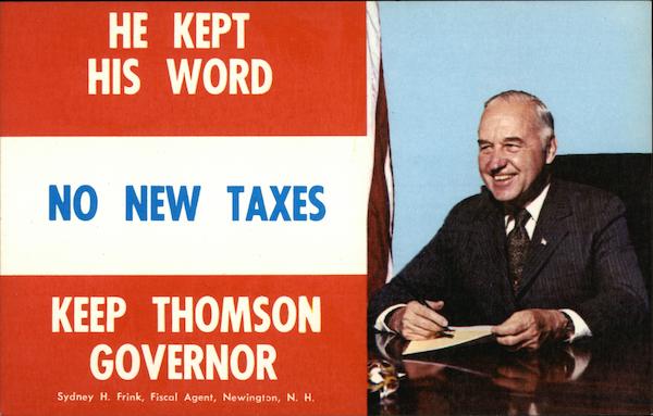 He Kept His Word: No New Taxes New Hampshire Political
