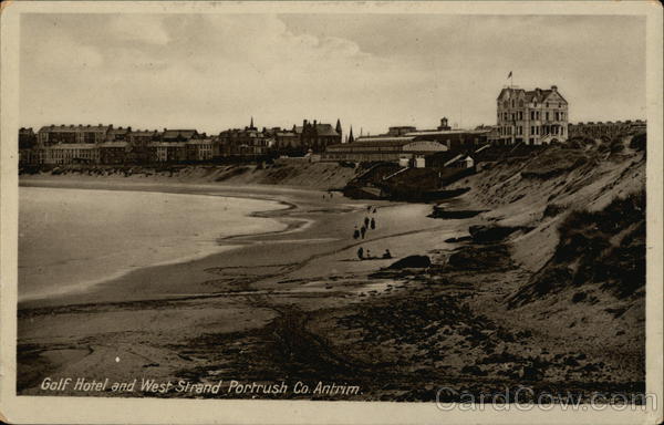 Golf Hotel and West Strand, Co. Antrim Portrush United Kingdom