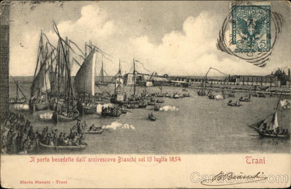 Il Porto Benedetto dall' Arcivescovo Bianchi nel 15 Luglio 1854 Trani Italy