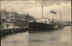 Dieppe - Le Paquetbot "Rouen," a quai Postcard