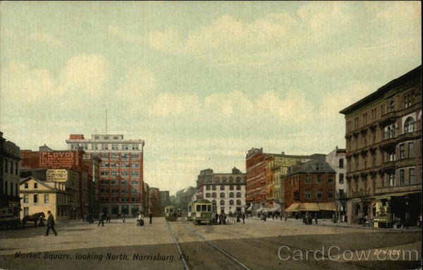 Market Square, Looking North Harrisburg Pennsylvania