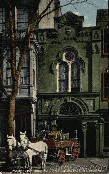 Washington Hose, No. 4, Fire Department Harrisburg Pennsylvania