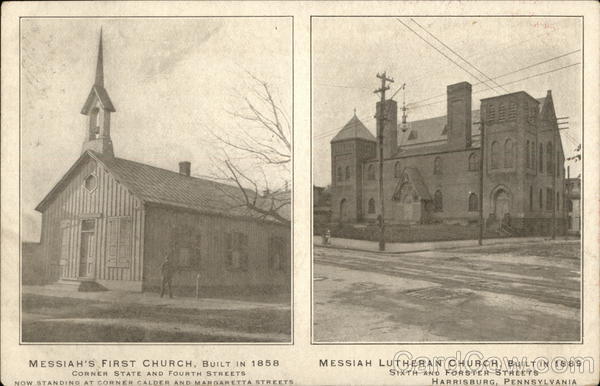 Messiah's First Church, 1858 and Messiah Lutheran Church 1889 Harrisburg Pennsylvania