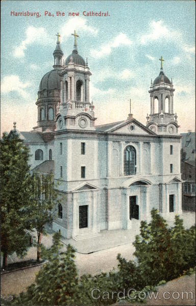 The New Cathedral Harrisburg Pennsylvania