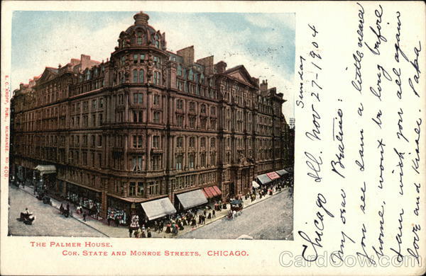 The Palmer House, Cor. State and Monroe Streets Chicago Illinois