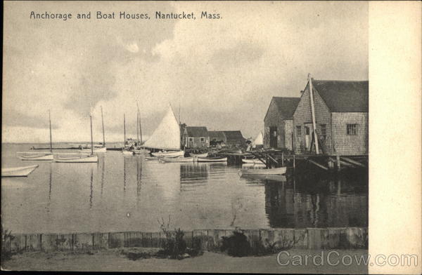 Anchorage and Boat Houses Nantucket Massachusetts